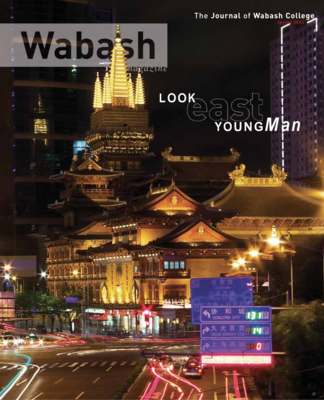 Wabash Magazine: Spring 2011 - Look East